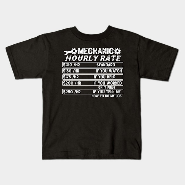 Mechanic Hourly Rate Kids T-Shirt by Yyoussef101